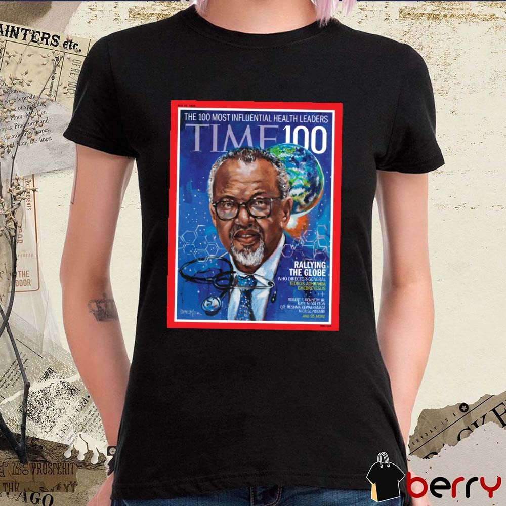 Time 100 The 100 Most Influential Health Leaders Rally the Globe May 26 2025 Poster t-shirt