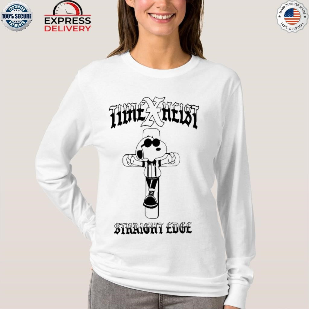 Time Heist Straight Edge Together As One We Refuse To Fall Shirt