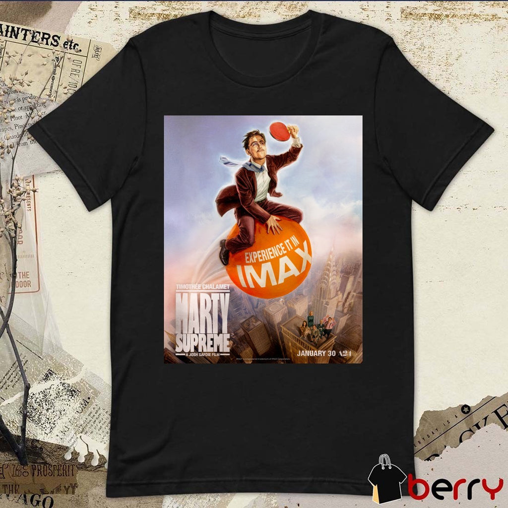 Timothee Chalamet Marty Supreme A Josh Safdie Film January 30 2026 Poster t-shirt