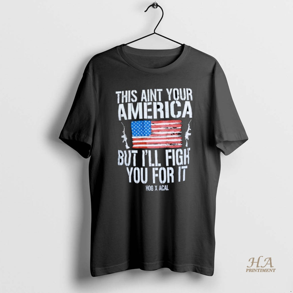 Official Tom Macdonald This Aint Your America But Ill Fight You For It Hog T-Shirts, Hoodie, Sweatshirt | InkNestWear.com
