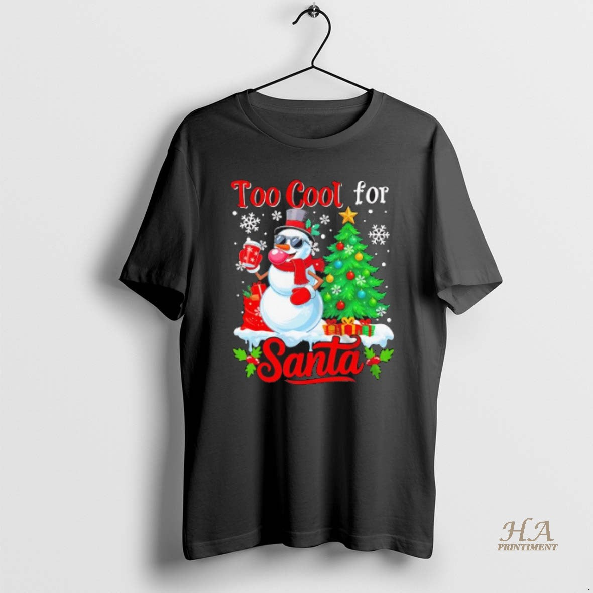 Official Too Cool For Santa Merry Christmas Snowman Sunglasses Drink Coffee Black T-Shirts, Hoodie, Sweatshirt