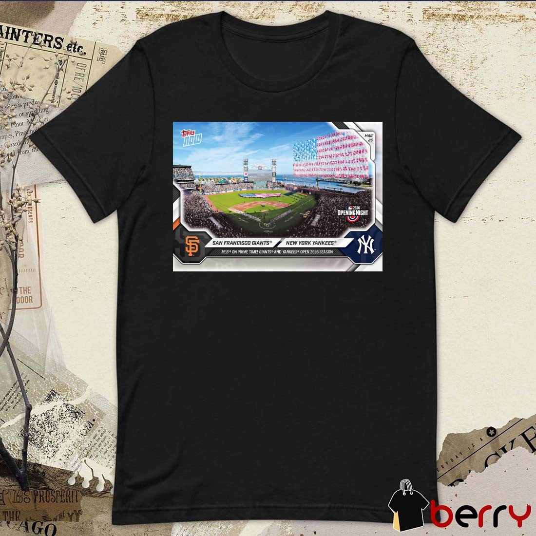 Topps Now San Francisco Giants Vs New York Yankees MLB 2026 Opening Night t-shirt