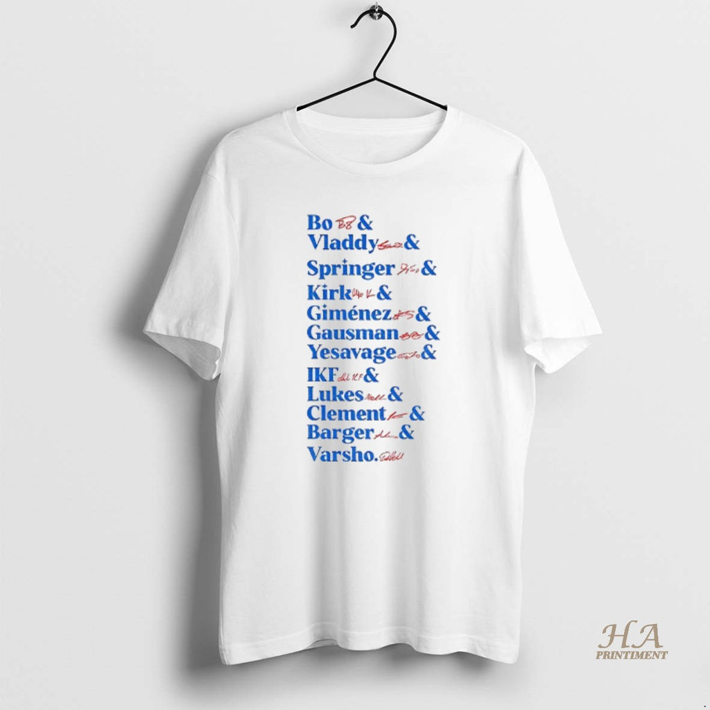 Official Toronto Blue Jays All Team Bo Vladdy Springer Kirk Gimenez Gausman Yesavage Mlb Baseball T-Shirts, Hoodie,...