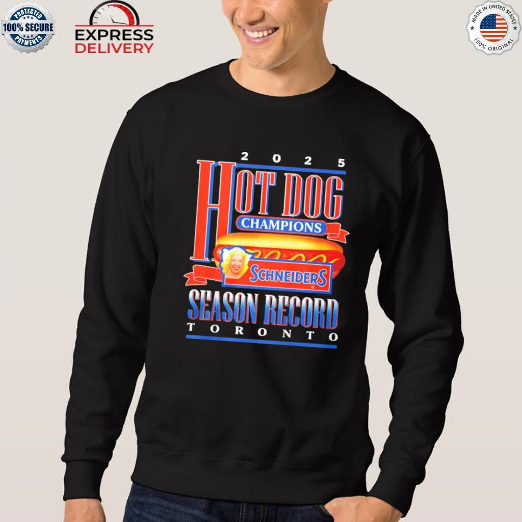 Toronto Blue Jays Hot Dog Champions Season Record 2025 Shirt