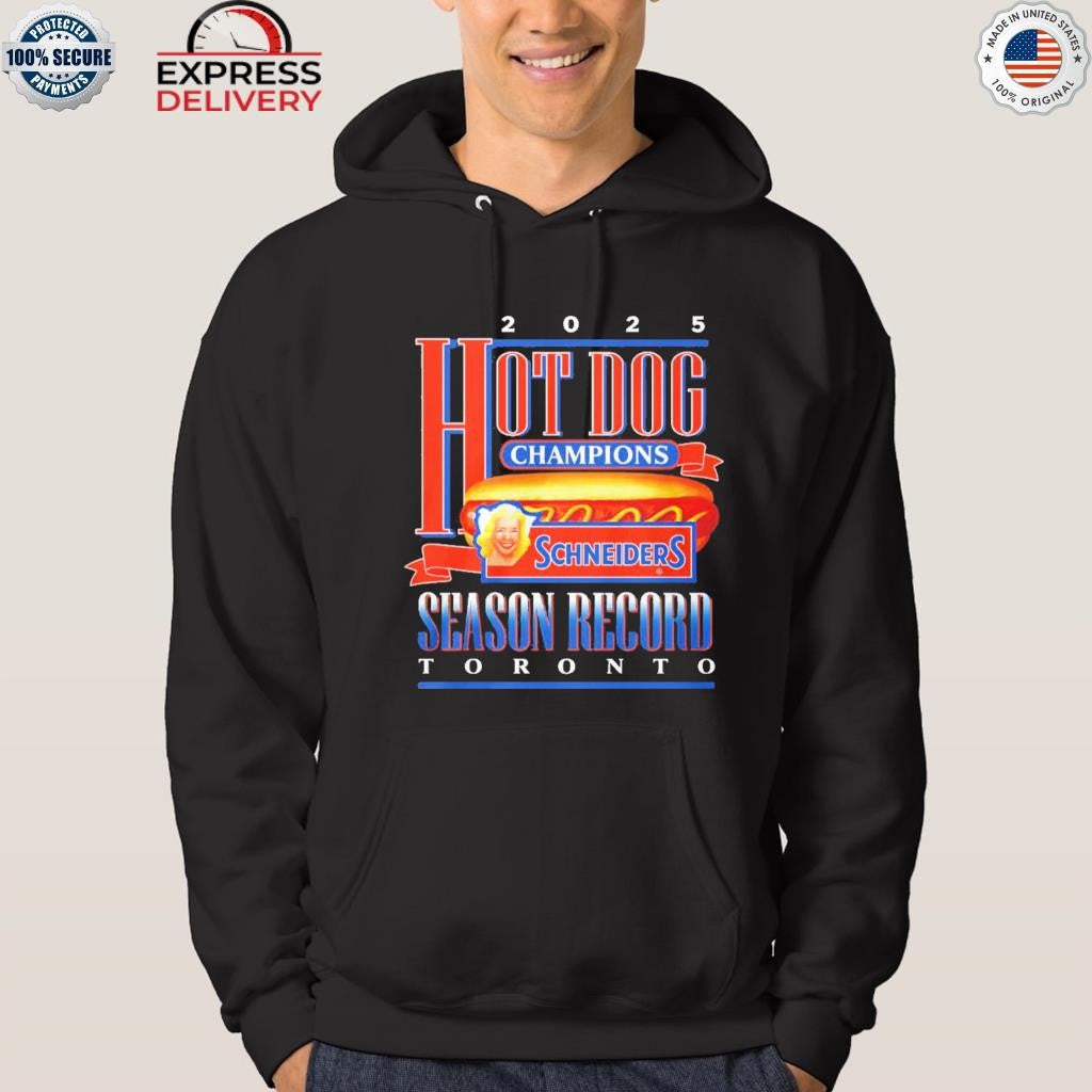 Toronto Blue Jays Hot Dog Champions Season Record 2025 Shirt