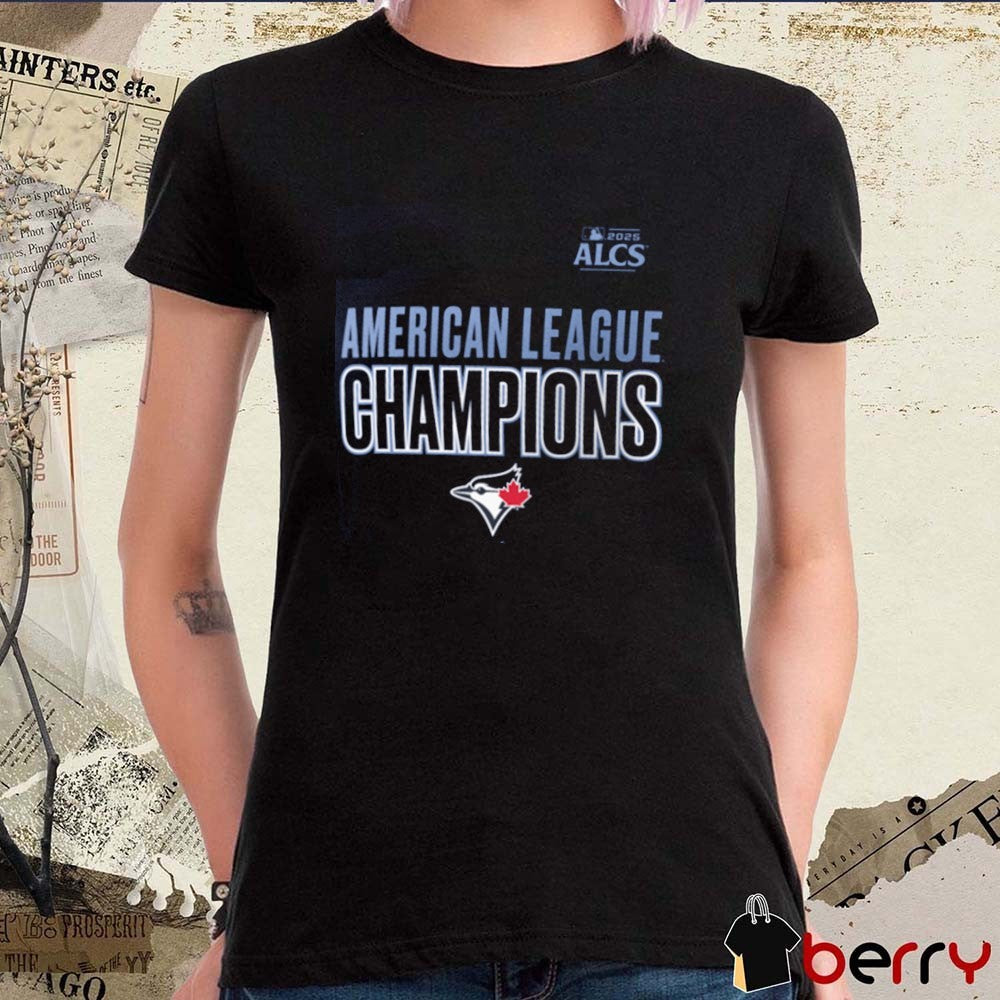 Toronto Blue Jays MLB 2025 ALCS American League Champions t-shirt