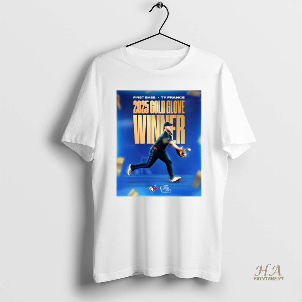 Official Toronto Blue Jays Ty France 2025 Rawlings Gold Glove Award Winner T-Shirts, Hoodie, Sweatshirt | InkNestWear.com