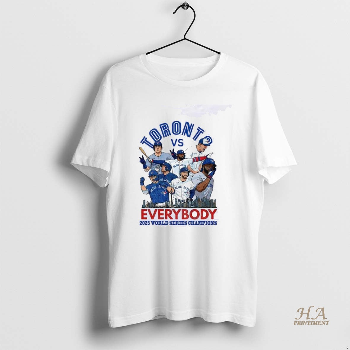 Official Toronto Blue Jays Vs Everybody 2025 World Series Champions T-Shirts, Hoodie, Sweatshirt | InkNestWear.com