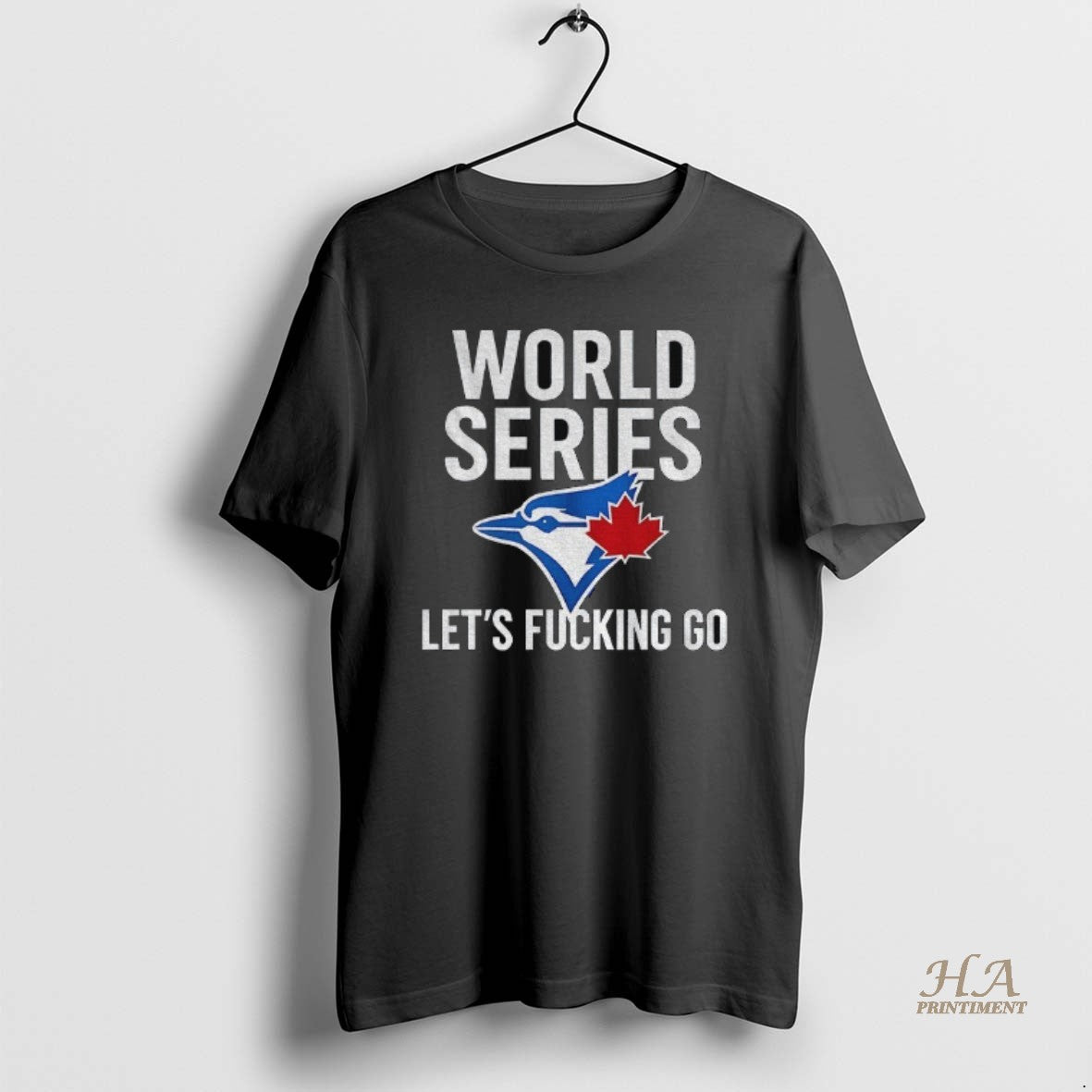 Official Toronto Blue Jays World Series 2025 Lets Fucking Go Mlb Baseball T-Shirts, Hoodie, Sweatshirt | InkNestWear.com