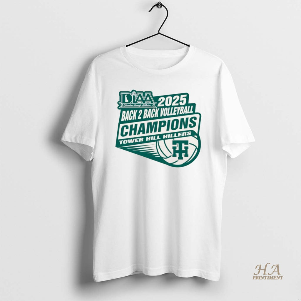 Official Tower Hill Hillers Diaa Back To Back 2025 Volleyball Back 2 Back Champions Christmas T-Shirts, Hoodie, Sweatshirt