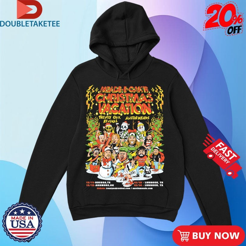 Treaty Oak Revival Meade-E-Oak’r Christmas Vacation Shirts