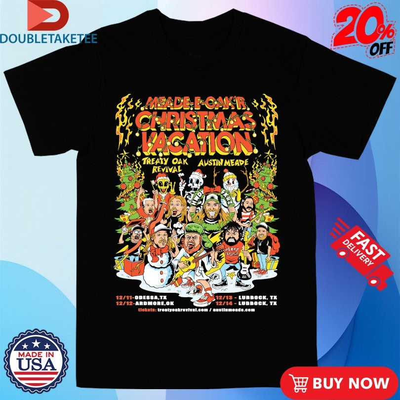 Treaty Oak Revival Meade-E-Oak’r Christmas Vacation Shirts
