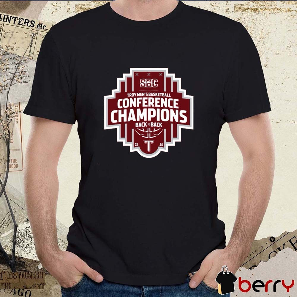 Troy Trojans Men’s Basketball 2026 Conference Champions Back To Back SBC Logo t-shirt