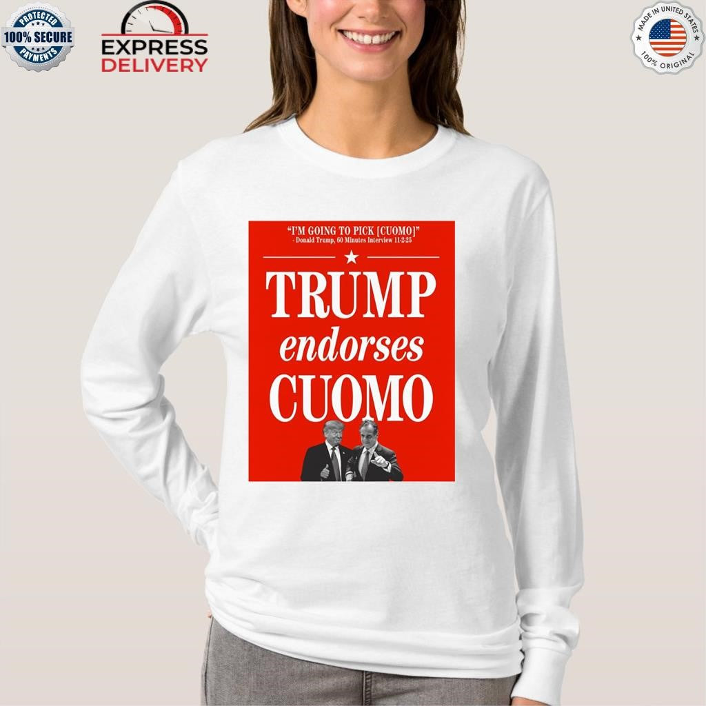 Trump Endorses Andrew Cuomo Shirt