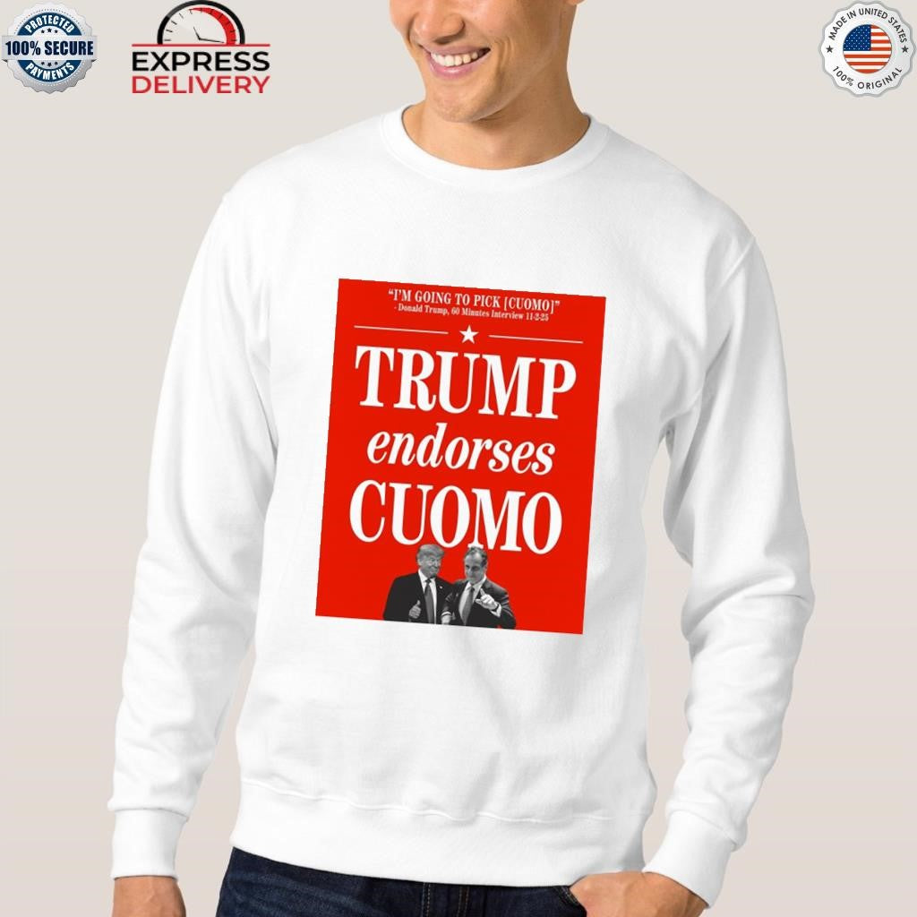 Trump Endorses Andrew Cuomo Shirt