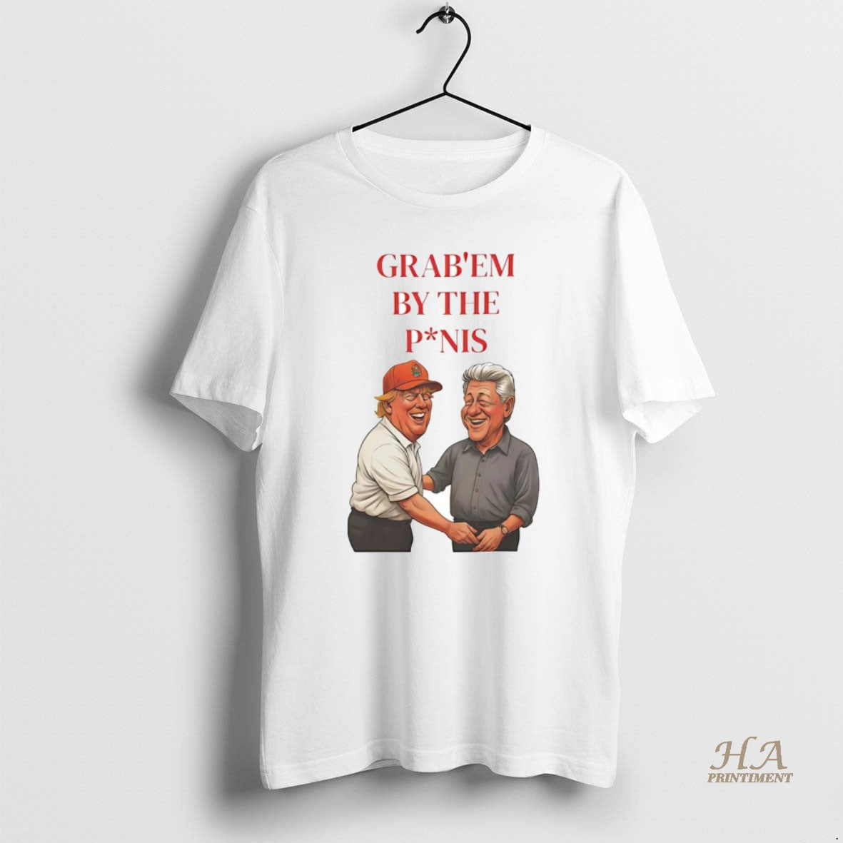 Official Trump Bill Clinton Grab Em T-Shirts, Hoodie, Sweatshirt