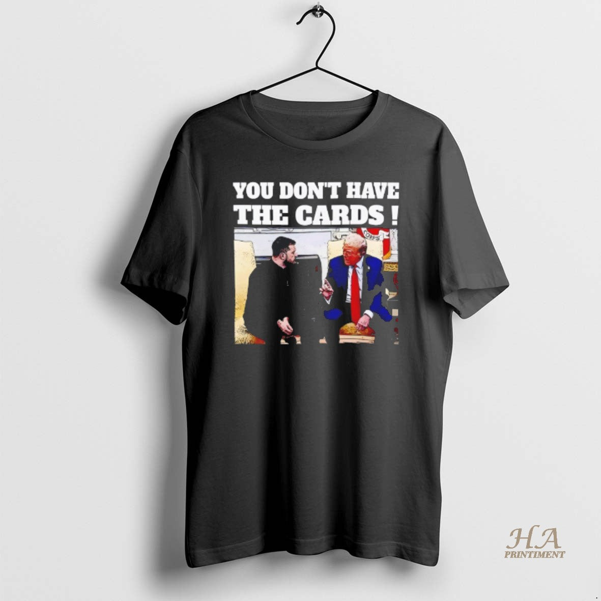 Official Trump Say Zelensky You Dont Have The Cards T-Shirts, Hoodie, Sweatshirt | InkNestWear.com
