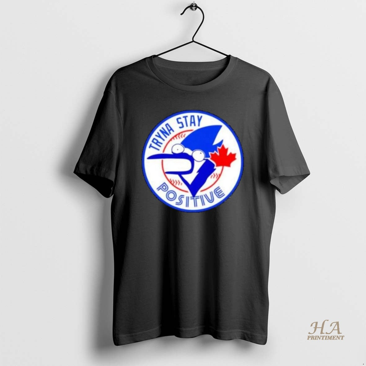Official Tryna Stay Positive Toronto Blue Jays Baseball Logo Shirts T-Shirts, Hoodie, Sweatshirt