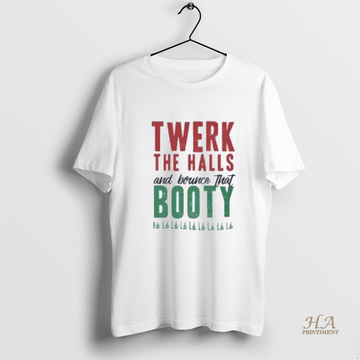Official Twerk The Halls And Bounce That Booty Christmas T-Shirts, Hoodie, Sweatshirt | InkNestWear.com
