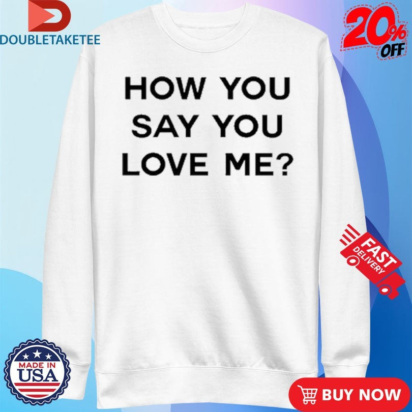 Tyla How You Say You Love Me Fitted Shirts