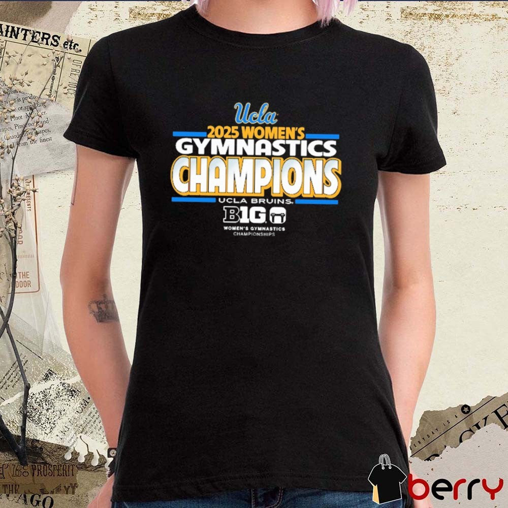 UCLA Bruins 2025 NCAA Big Ten Conference Women’s Gymnastics Champions t-shirt