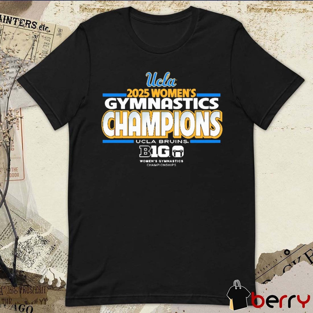UCLA Bruins 2025 NCAA Big Ten Conference Women’s Gymnastics Champions t-shirt