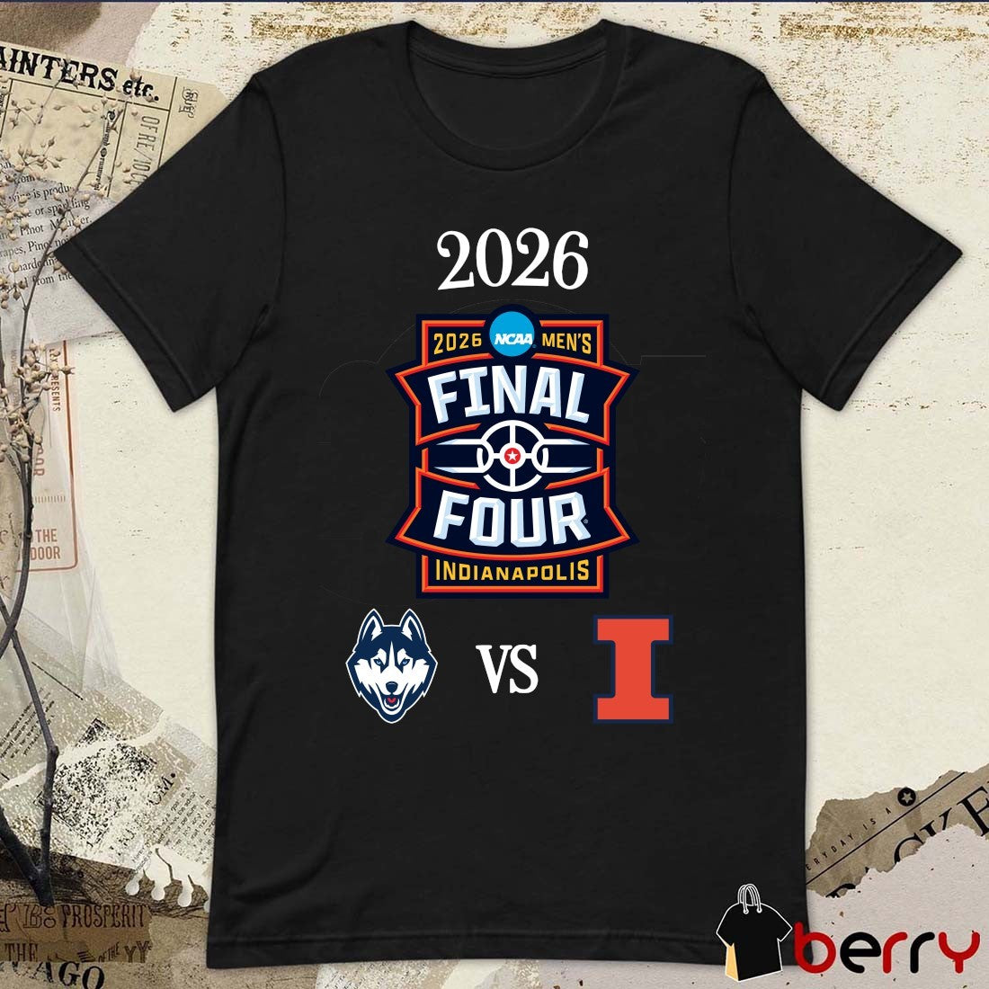 UConn Huskies vs Illinois Fighting Illini 2026 NCAA Final Four Indianapolis Logos t-shirt