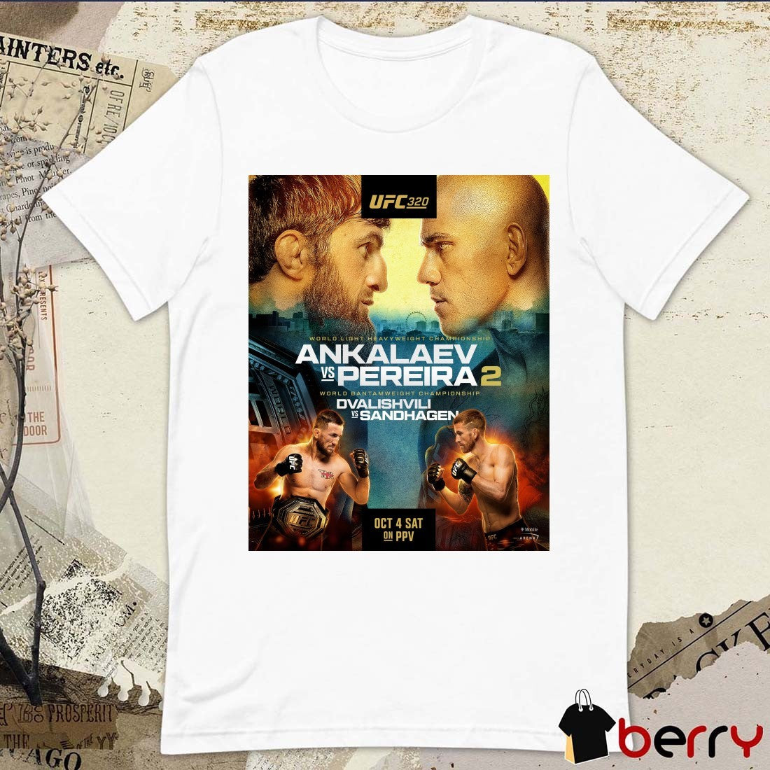 UFC 320 Magomed Ankalaev Vs Alex Pereira, Merab Dvalishvili Vs Cory Sandhagen October 4th 2025 Poster t-shirt