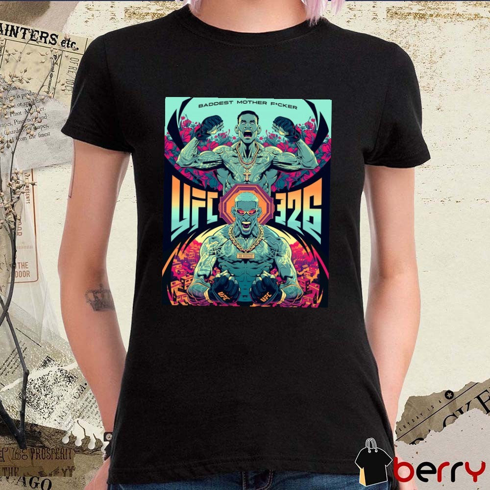 UFC 326 Baddest Mother Fucker Charles Do Bronx Oliveira Poster t-shirt