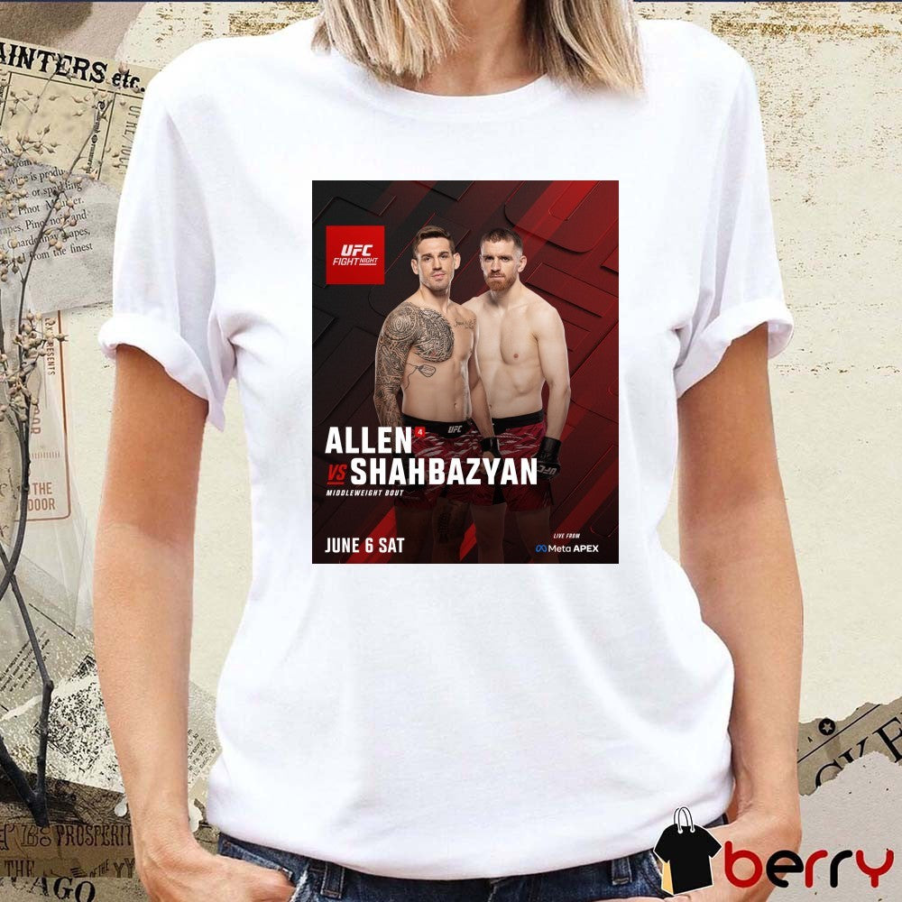 UFC Fight Night Allen Vs Shahbazyan Middleweight Bout June 6, 2026 Poster t-shirt
