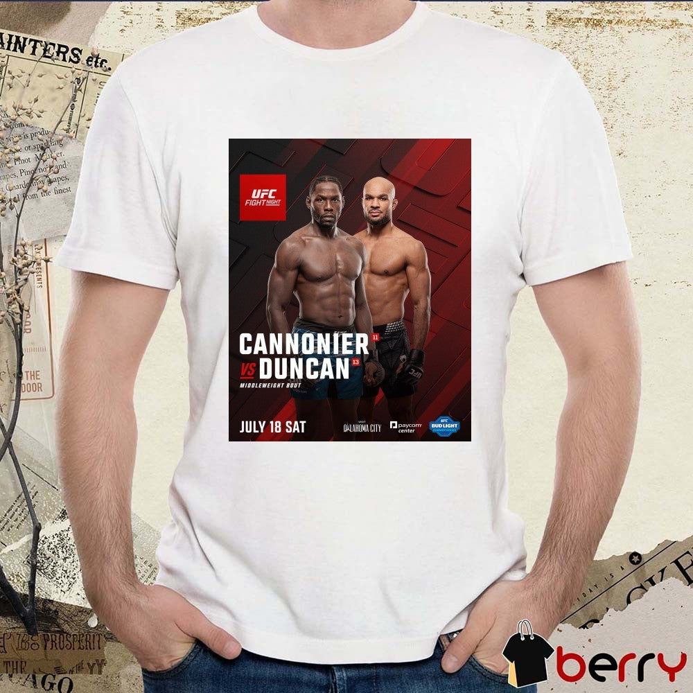 UFC Fight Night Cannonier Vs Duncan Middleweight Bout July 18 2026 Poster t-shirt