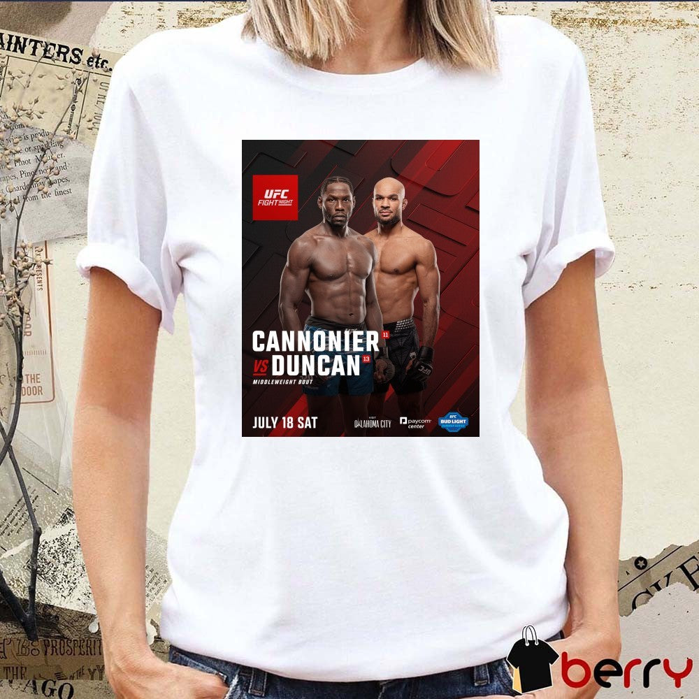 UFC Fight Night Cannonier Vs Duncan Middleweight Bout July 18 2026 Poster t-shirt