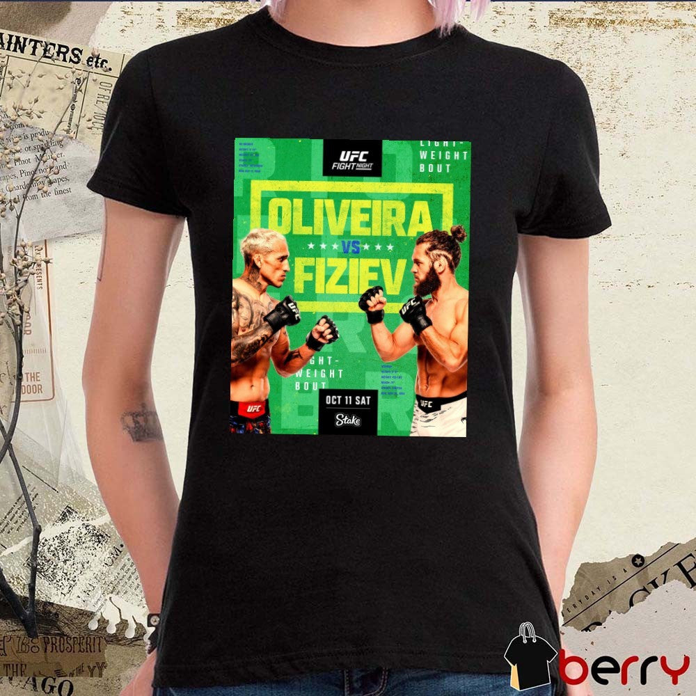 UFC Fight Night Charles Oliveira and Rafael Fiziev Lightweight Bout October 11 2025 Saturday Poster t-shirt