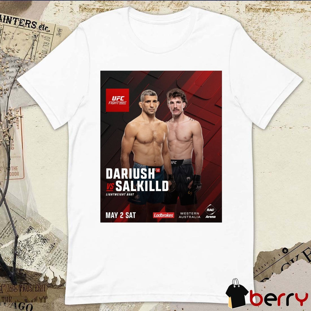 UFC Fight Night Dariush Vs Salkilld Lightweight Bout May 2 2026 Western Australia Poster t-shirt