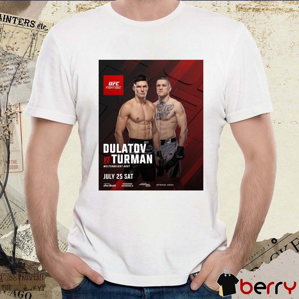 UFC Fight Night Dulatov Vs Turman Welterweight Bout July 25 2026 Poster t-shirt