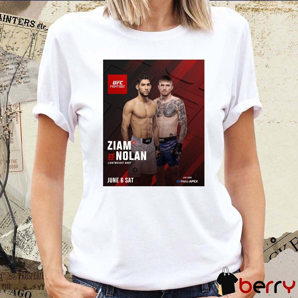 UFC Fight Night Fares Ziam Vs Tom Nolan Lightweight Bout June 6, 2026 Poster t-shirt
