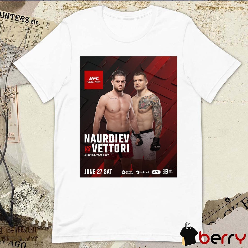 UFC Fight Night Naurdiev Vs Vettori Middleweight Bout June 27 2026 Poster t-shirt