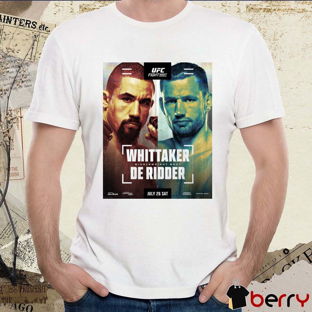 UFC Fight Night Robert Whittaker Vs Reinier de Ridder Middleweight Bout July 26 2025 Poster t-shirt