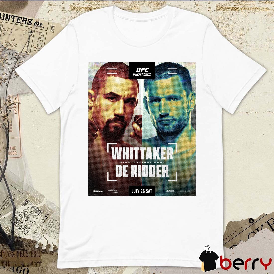 UFC Fight Night Robert Whittaker Vs Reinier de Ridder Middleweight Bout July 26 2025 Poster t-shirt