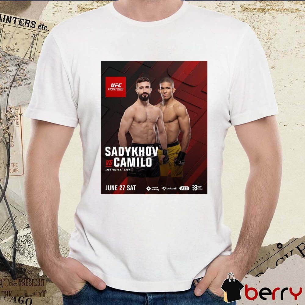 UFC Fight Night Sadykhov Vs Camilo Lightweight Bout June 27 2026 Poster t-shirt