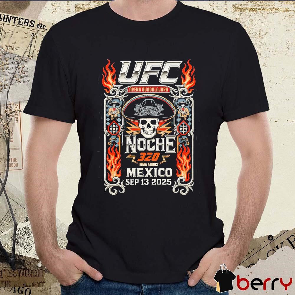 UFC Noche UFC 320 Arena Guadalajara Noche 320 MMA Addict Mexico Sep 13 2025 Vintage Retro t-shirt
