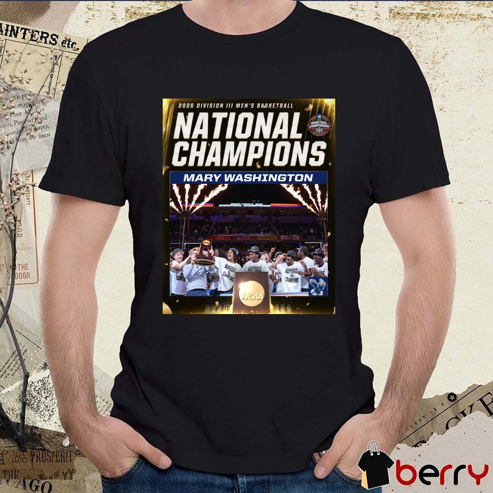 UMW Athletics 2026 Division III Men’s Basketball National Champions Mary Washington Poster t-shirt