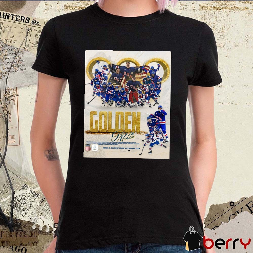 USA Golden Medalists 2026 US Olympic Women’s ICE Hockey Team t-shirt