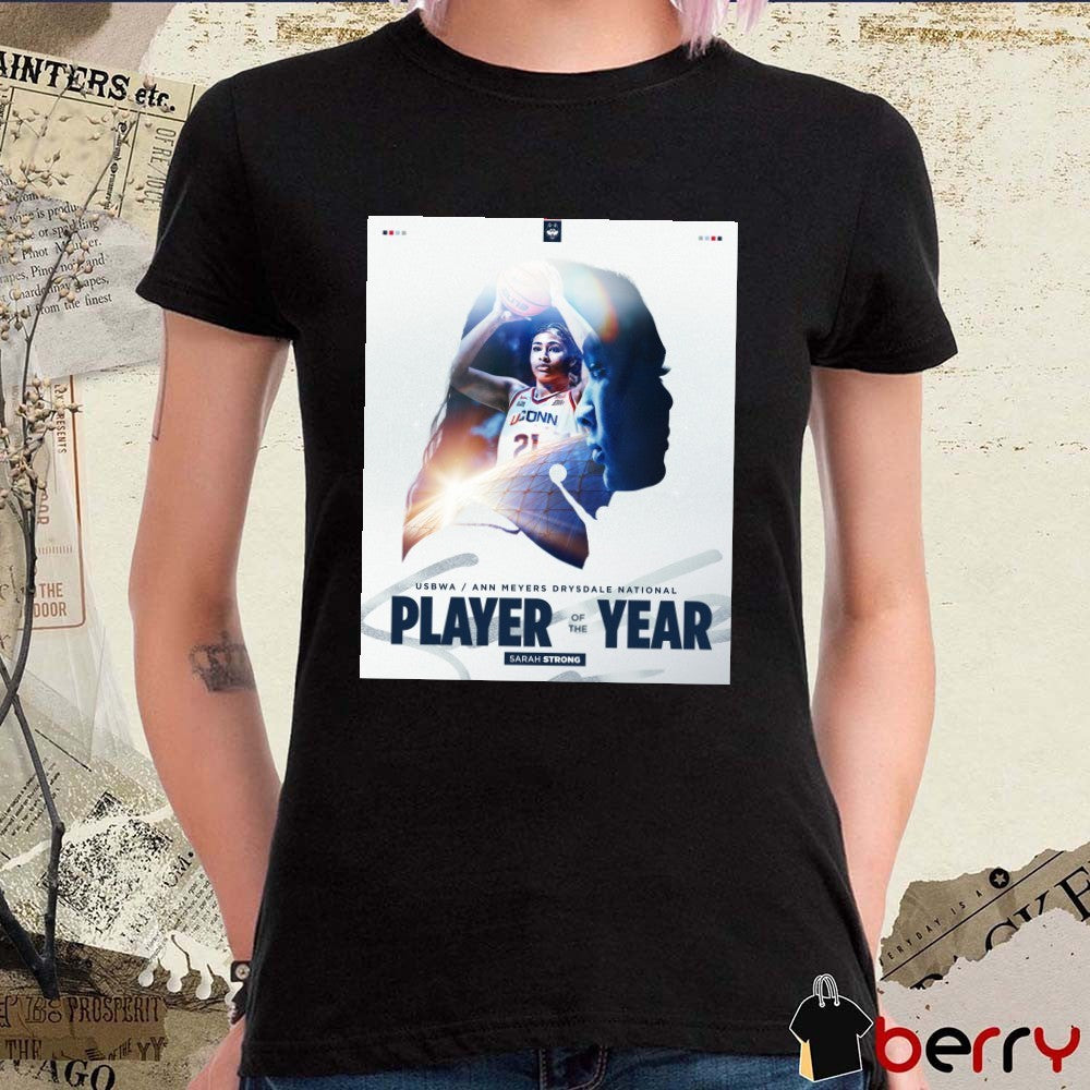 USAWA Ann Meyers Drysdale National Player Of The Year Sarah Strong Uconn Huskies Poster t-shirt