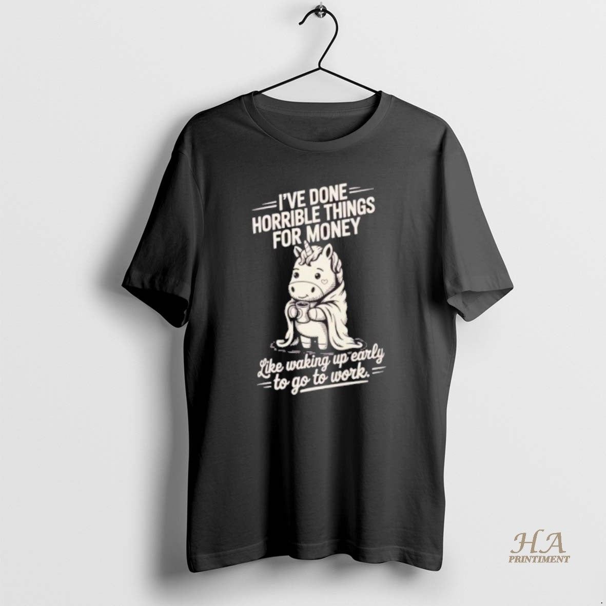 Official Unicorn Work Morning Struggle Ive Done Horrible Things For Money T-Shirts, Hoodie, Sweatshirt | InkNestWear.com