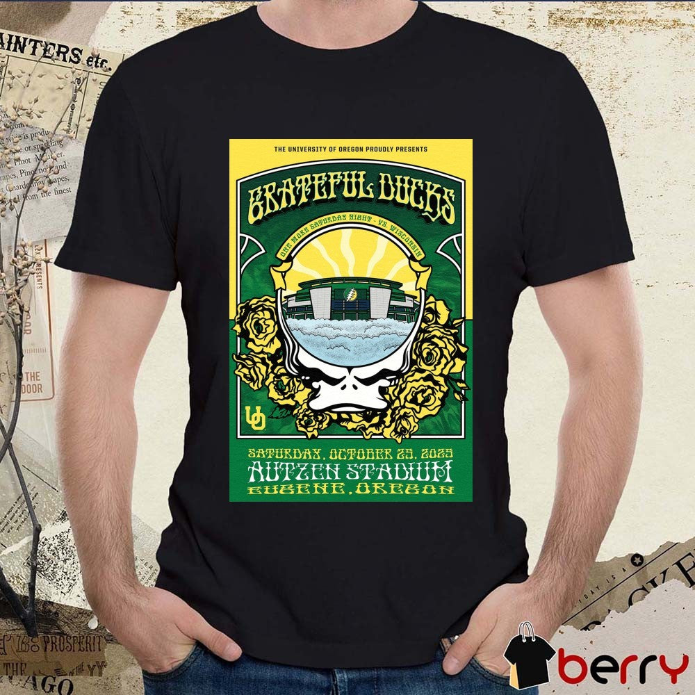 University Of Oregon Grateful Ducks Saturday October 25 2025 Autzen Stadium Eugene OR Poster t-shirt