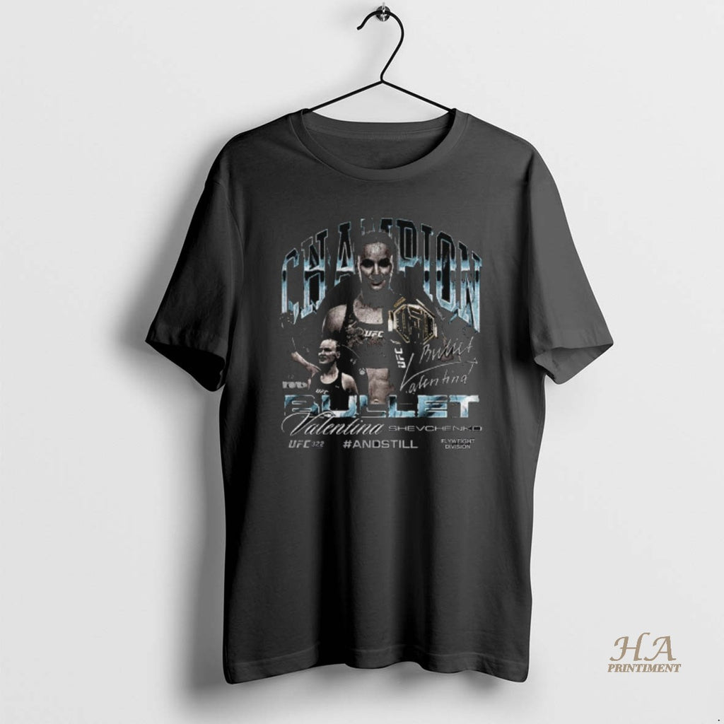 Official Valentina Shevchenko Ufc 322 Andstill Womens Flyweight Champion T-Shirts, Hoodie, Sweatshirt | InkNestWear.com