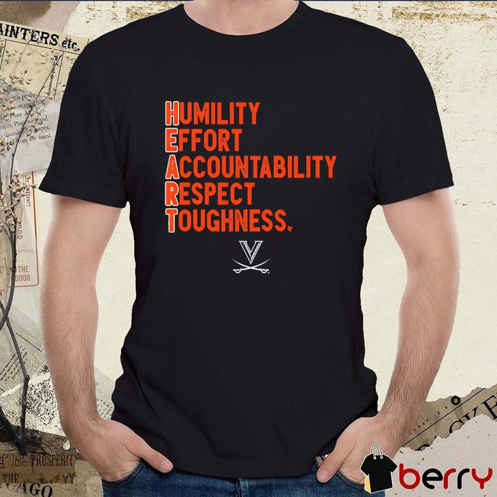 Virginia Cavaliers H.E.A.R.T. 2025 Humility Effort Accountability Respect Toughness t-shirt