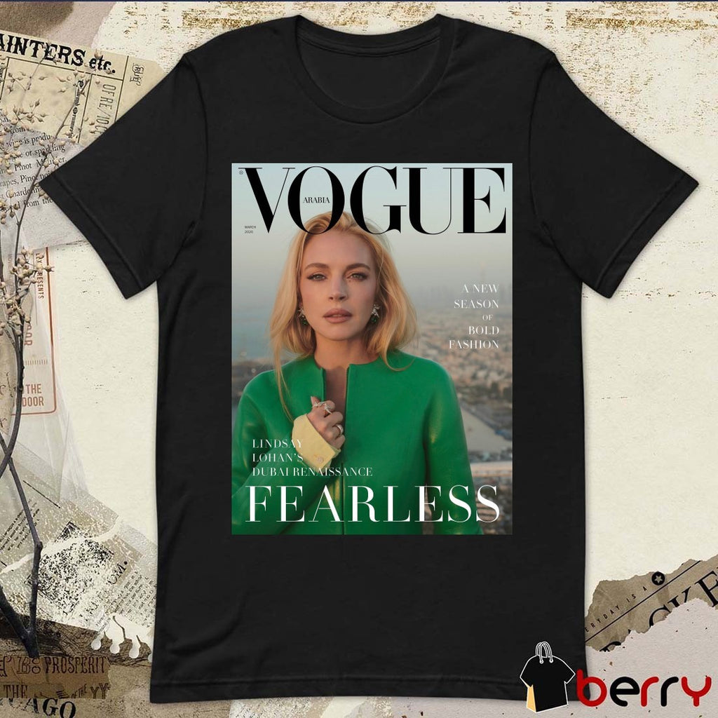 Vogue Arabia Lindsay Lohan’s Dubai Renaissance Fearless A New Season Of Bold Fashion 2026 Poster t-shirt