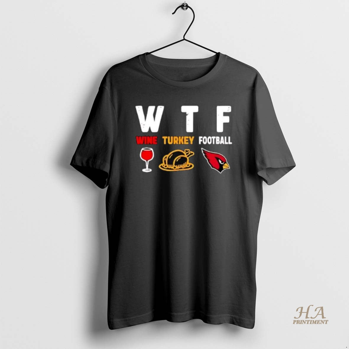 Official Wtf Wine Turkey Arizona Cardinals Football T-Shirts, Hoodie, Sweatshirt | InkNestWear.com